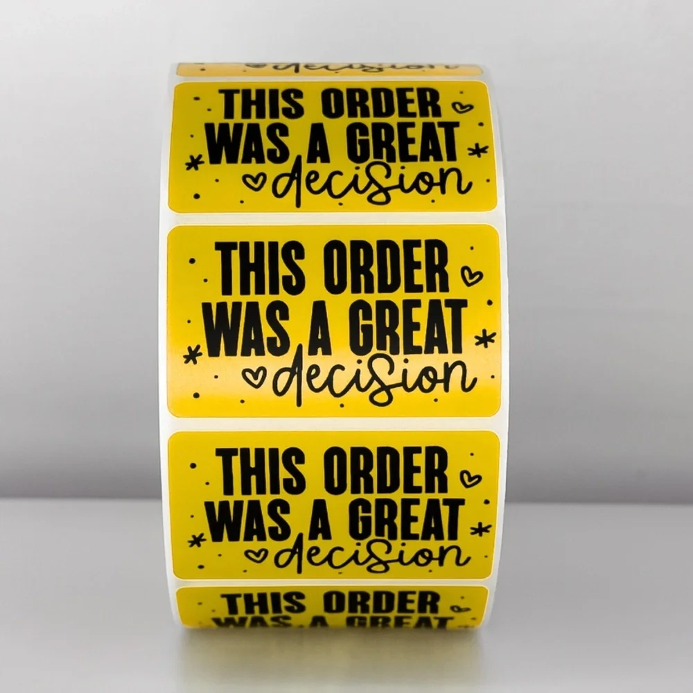 This Order Was A Great Decision Stickers | Cute Small Business Packaging Labels